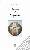 Storia di Stigliano. Vol. 3: Il Novecento libro