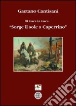 Di tasca in tasca. «Sorge il sole a Caperrino» libro