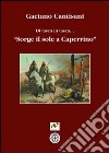 Di tasca in tasca. «Sorge il sole a Caperrino» libro di Cantisani gaetano