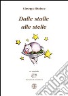 Dalle stelle alle stalle libro