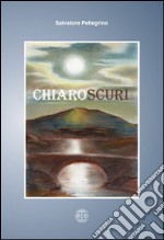 Chiaroscuri libro