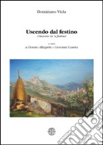 Uscendo dal festino (ascenne ra 'u festine)