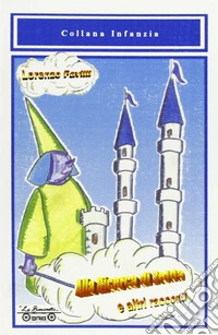 Alla ricerca di Zelda e altri racconti libro