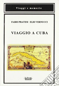 Viaggio a Cuba