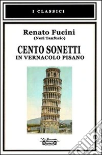 Le veglie di Neri. Paesi e figure della campagna toscana-Storia di Monterotondo libro
