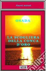 La scogliera della Conca d'Oro libro