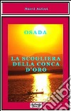 La scogliera della Conca d'Oro libro