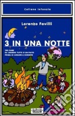 Tre in una notte libro