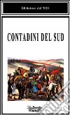 Contadini del sud libro di Arrigoni T. (cur.)