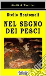 Nel segno dei pesci libro