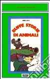 Buffe storie di animali libro