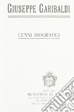 Giuseppe Garibaldi. Cenni biografici (rist. anast. Padova, 1907) 7 libro