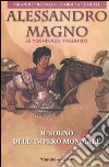 Alessandro Magno. Il sogno dell'impero mondiale libro