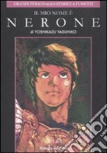 Il mio nome è Nerone. Vol. 1 libro