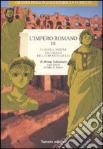 L'impero romano. Vol. 3: Caligola, Nerone e il crollo della dinastia Giulia