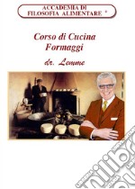 Corso di cucina formaggi