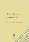 Pressione differenziale e ipertensione sistolica. Prospettive terapeutiche e prevenzione degli outcomes cardiovascolari e cerebrovascolari libro