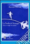 La stella di Scampia. Amòr, è k songhe 'na zoccola? libro di Vaccaro Francesco