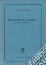 Regolamento negoziale back to back libro