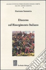 Discorso sul Risorgimento italiano libro