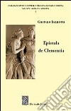 Epistula de clementia libro di Iannotta Gaetano