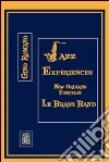 Jazz experiences. New Orleans function. Le Brass Band libro