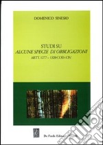 Studi su alcune specie di obbligazioni. Artt. 1277-1320 codice civile