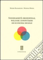 Sussidiarietà orizzontale, welfare comunitario ed economia sociale