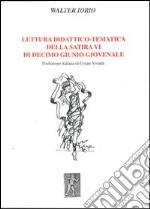 Lettura didattico-tematica della satira Vi di Decimo Giunio Giovenale libro