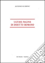 Ultime pagine di diritto romano libro