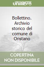 Bollettino. Archivio storico del comune di Oristano libro