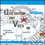 Una storia per Vera libro