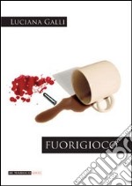 Fuorigioco libro