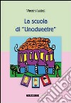 La scuola di unodueetre libro