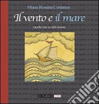 Il vento e il mare