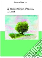 Il settantunesimo senso, ancora libro