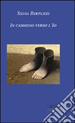 In cammino verso l'io libro