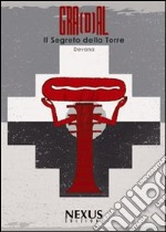 Gra(d)al. Il segreto della torre libro