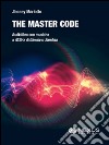 The master code libro di Mariotto Jhonny