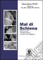 Mal di schiena. Terapia manuale semeiotica, diagnosi e tecniche di normalizzazione libro