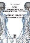 R.M.P. rehabilitacion miofuncional postural metodo di Rocca. Protocolo interdisciplinario integrado libro