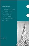 La sostituzione tra gli enti territoriali nel sistema costituzionale italiano libro