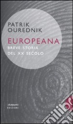 Europeana. Breve storia del XX secolo