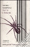 Tutti i ragni libro