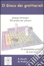 Il gioco dei grattacieli. Consigli strategici. 100 griglie per giocare libro