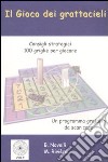 Il gioco dei grattacieli. Consigli strategici. 100 griglie per giocare libro di Novelli Bernard Rivière Martin