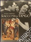 Racconti di tango, d'amore e di Milonga libro di Lindman Jorge Lala G. (cur.)