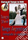 Tango show. Coreografia da spettacolo. Con DVD libro