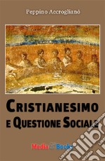 Cristianesimo e questione sociale libro