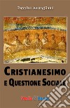 Cristianesimo e questione sociale libro